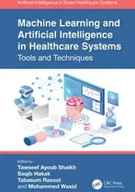 Machine Learning and Artificial Intelligence in Healthcare Systems